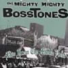 THE MIGHTY MIGHTY BOSSTONESALive From The Middle East