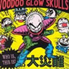 Voodoo glow skullsAWho is,this isH